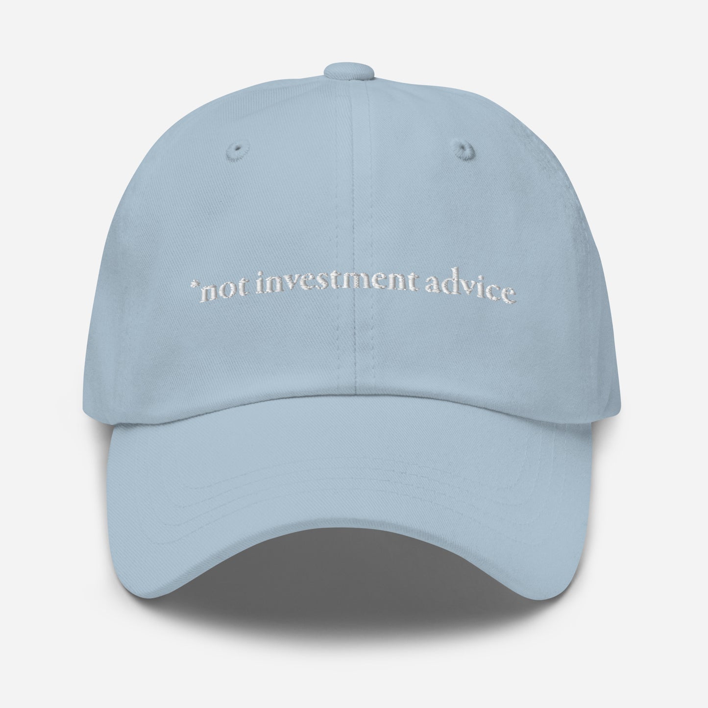 *not investment advice dad hat