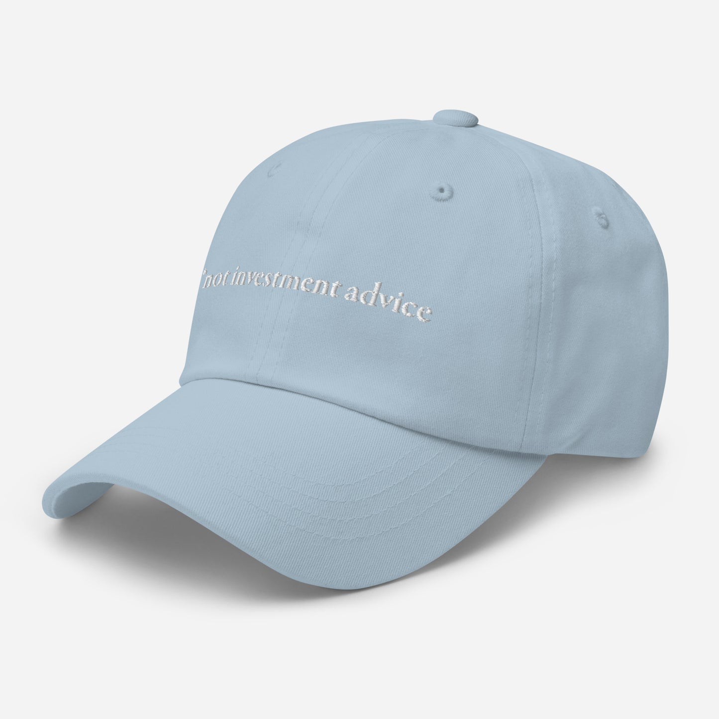 *not investment advice dad hat